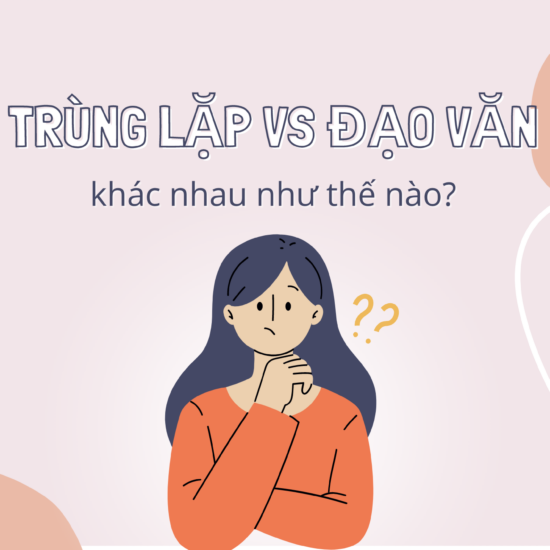 Trùng lặp với Đạo văn khác nhau như thế nào?