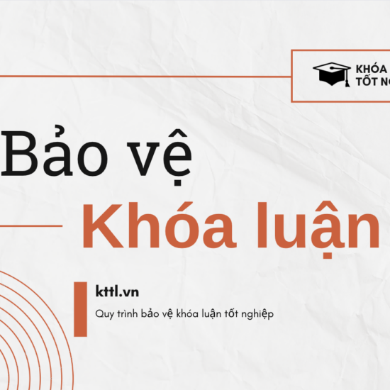 Bảo vệ khóa luận tốt nghiệp? Quy trình bảo vệ khóa luận