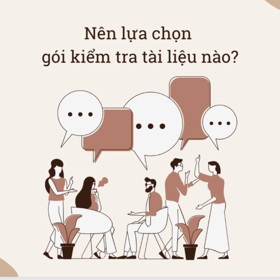 Nên lựa chọn gói kiểm tra trùng lặp, đạo văn nào?