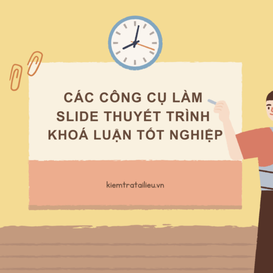 Các công cụ làm slide thuyết trình khoá luận tốt nghiệp